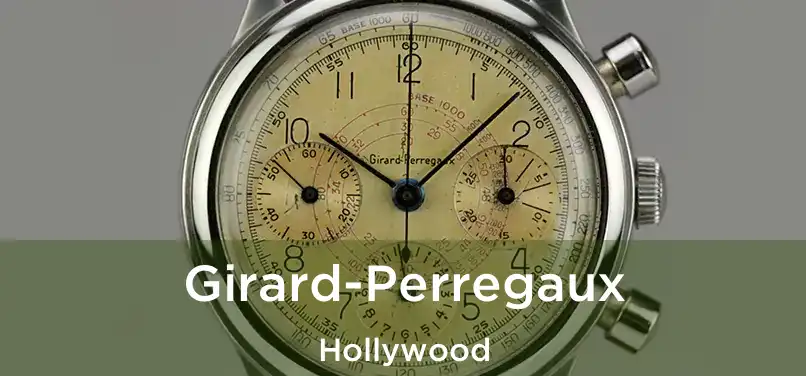 Girard-Perregaux Hollywood