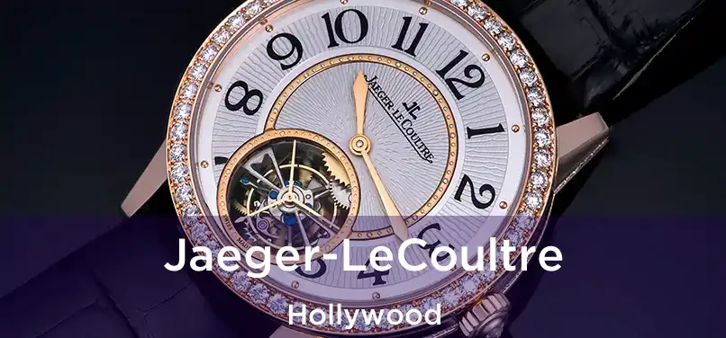 Jaeger-LeCoultre Hollywood