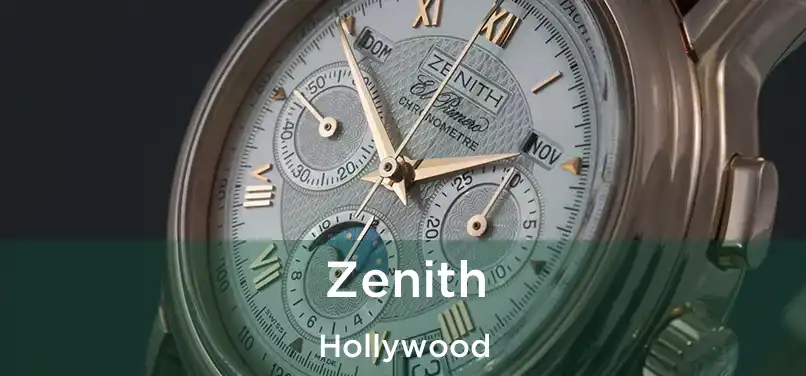 Zenith Hollywood